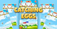 Catching Eggs