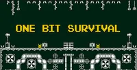 One Bit Survival